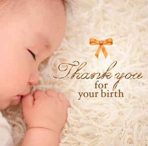 生まれてきてくれて、ありがとう～Thank you for your birth